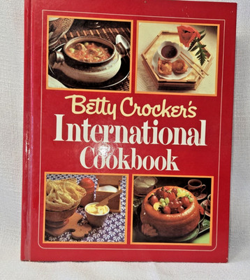 Betty Crocker International Cookbook 1980 HC Vintage World Recipes Book