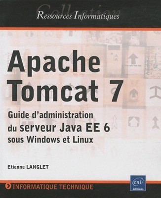 Apache Tomcat 7: Admin Guide... - Etienne Langlet - V2075501