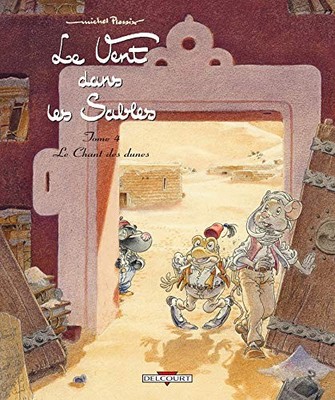 Le Vent dans les sables T04: Le Chant des dunes By PLESSIX-M