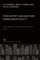 Eli Ginzberg (U. A.) | Psychiatry And Military Manpower Policy | Buch | Englisch