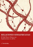 Relaciones Sinoafricanas: El Soft Power Chino Y Sus Implicaciones En ÁFrica Buch