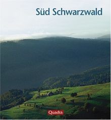 Süd Schwarzwald. Das kleine Hochgebirge am Oberrhei... | Buch | Zustand sehr gut