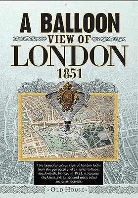 Balloon View of London, 1851 (Old House - Poster, by Banks & Co. - Very Good