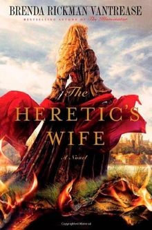 The Heretics Wife von Vantrease, Brenda Rickman | Buch | Zustand gut