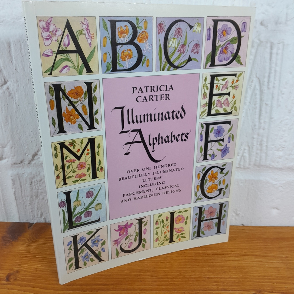 Illuminated Alphabets — Patricia Carter