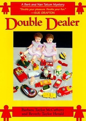 Double Dealer: A Bert and Nan Tatum Mystery (Bert & Nan Tatum Mysteries) by Barb