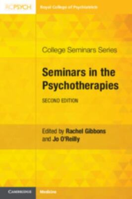 Seminars in the Psychotherapies, Paperback by Gibbons, Rachel (EDT); O'reilly...