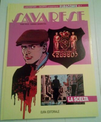 EURACOMIX SAVARESE THE CHOICE EURA EDITORIAL NO. 7 DECEMBER 1988 HARDCOVER