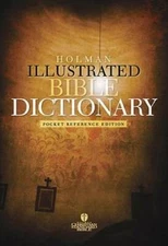 Holman Illustrated Pocket Bible Dictionary - Paperback - GOOD