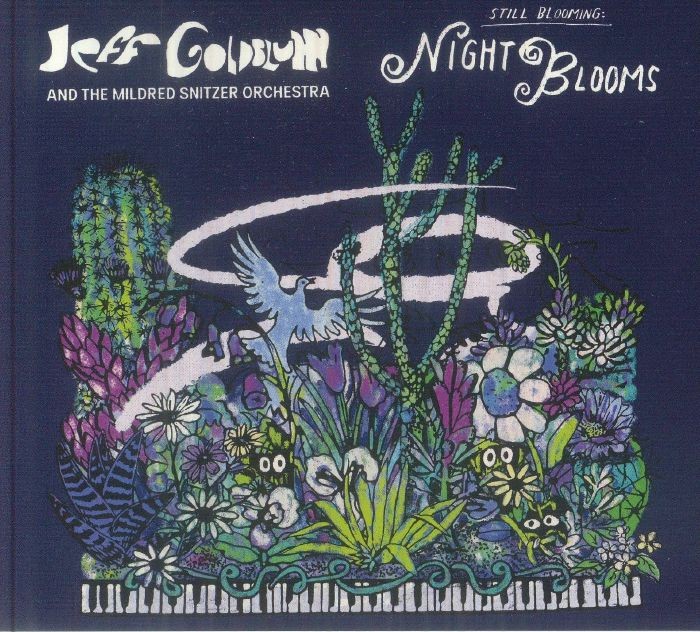 GOLDBLUM, Jeff/THE MILDRED SNITZER ORCHESTRA - Night Blooms - CD