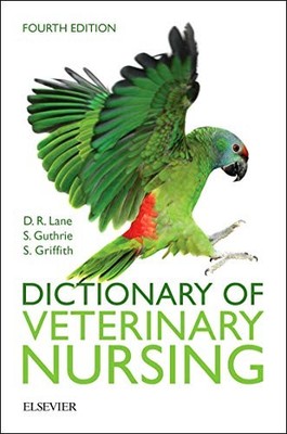 Dictionary of Veterinary Nursing by Griffith MSc  DMS  VN,  Paperback / softback