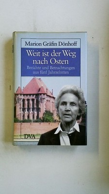 88031 Marion Dönhoff WEIT IST DER WEG NACH OSTEN Berichte u. Betrachtungen aus 5