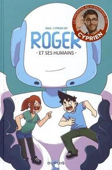 Roger et ses humains. Vol. 1  von Cyprien Iov | Buch | Zustand sehr gut