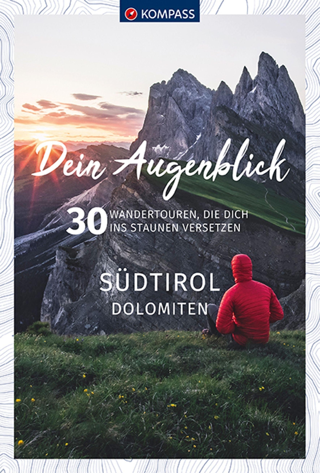Thumbnail - Kompass Dein Augenblick Südtirol , Dolomiten | Kompass-karten Gmbh |