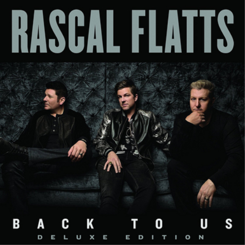 Rascal Flatts Back to Us (CD) Deluxe  Album