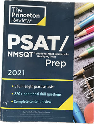 The Princeton Review PSAT/ NMSQT Prep 2021 with 3 full-length practice tests. 