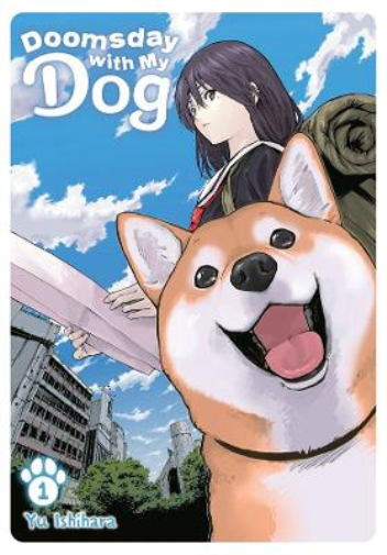 Yu Isihara Doomsday with My Dog, Vol. 1 (Tascabile) DOOMSDAY WITH MY DOG GN