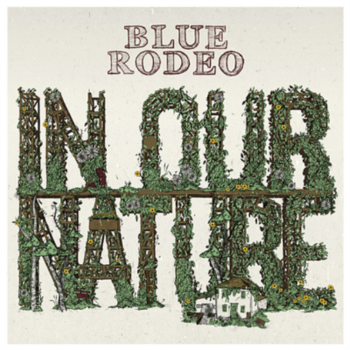 Альбом Blue Rodeo In Our Nature (CD)