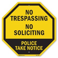 No Trespassing No Soliciting Poli Octagon Sign Weather Resistant Made in the USA