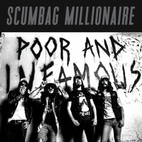 Scumbag Millionaire - Poor And Infamous Ltd.Digi - Cd - G3Z