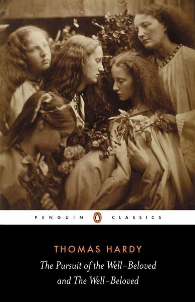 Hardy, T: The Pursuit Of The Well-Beloved And The Well-Belov | Thomas Hardy-image