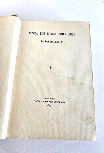 Neben dem Bonnie Brier Bush Buch Antik 1895 von Ian Maclaren - Bild 5 von 10