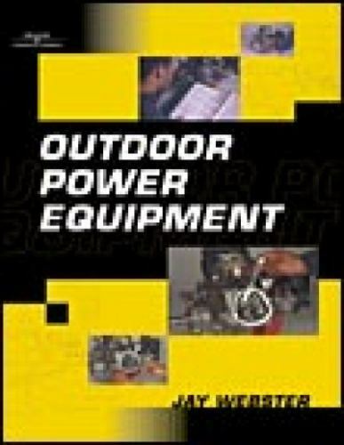 Outdoor Power Equipment (ED Version) (Small Engine Repair) by Webster, Jay (H&hellip;
