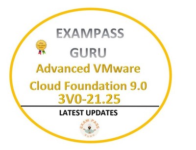 3V0-21.25 Advanced VMware Cloud Foundation 9.0 Automation Exam!! MAY UPDATES!!