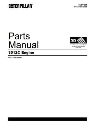 CATERPILLAR CAT 3512C (LLA1-UP) TEILEHANDBUCH NACHDRUCK 2005 AUSGABE