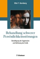 Behandlung Schwerer PersöNlichkeitsstöRungen | Otto F. Kernberg | Buch | Xvi