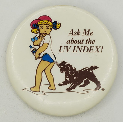 Vintage c1995 Coppertone Ask Me About the UV Index Pinback Button Modified Log