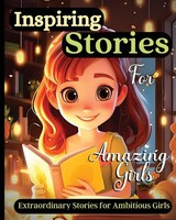 Inspiring Stories For Amazing Girls Emily Soto Taschenbuch Englisch 2023