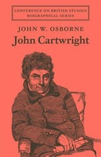 John Cartwright by John W. Osborne (English) Paperback Book