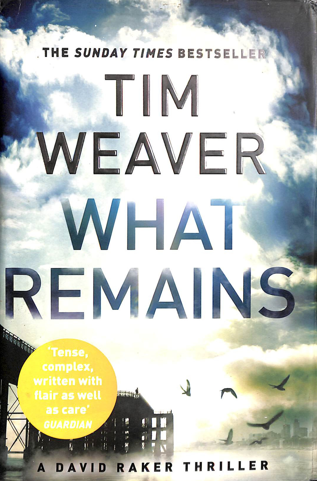 What Remains by Weaver, Tim