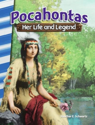 Pocahontas: Her Life and Legend (America's Early Years) - Paperback NEW Heather