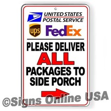 Deliver All Packages To Side Porch Arrow Right Metal Sign Or Decal 6 SIZES I358
