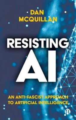 Dan McQuillan Resisting AI (Paperback) (UK IMPORT)