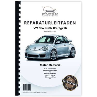 VW New Beetle RSi (01-05) 6-Zyl. Benzinmotor 225 PS Mechanik Werkstatthandbuch