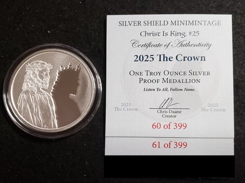 2025 Silver Shield "Christ is King" Series #25 - 1 oz. The Crown Proof Round