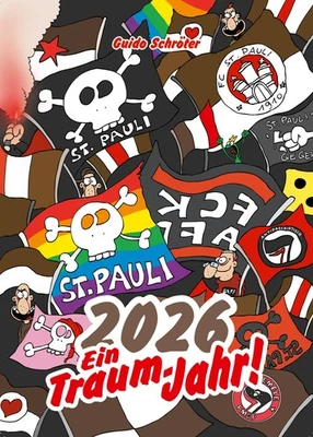PAULI COMIX FC St. Pauli Kalender - 2026 wird ein Traum-Jahr Comics Cartoon Guido Schröter