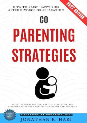 Co-Parenting Strategies: Jonathan K. Hari Taschenbuch Englisch epubli