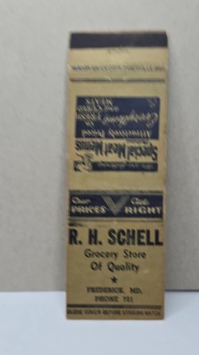 Vintage Matchbook Cover R. H. SCHELL Grocery Store Frederick Maryland Phone 731