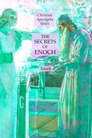 The Secrets Of Enoch | Christian Apocrypha Series | Enoch | Taschenbuch | 2020