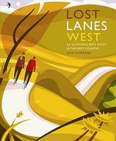 Jack Thurston - Lost Lanes West Country 36 Glorious Bike Rides In De - G245Z
