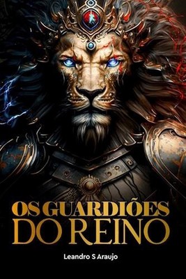 Os Guardies do Reino by Leandro Silva Araujo Paperback Book