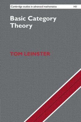 Basic Category Theory (Cambridge Studies in Advanced Mathematics, Series Number