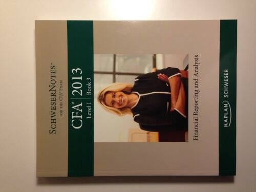 Schweser Notes for the CFA Exam Level 1 Book 3 Financial Reporting and A - GOOD-image