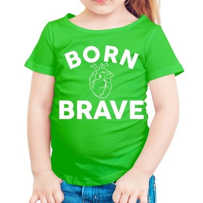 Empowering Born Brave T-Shirt With Heart Design Soft Cotton Comfort Tee #T490