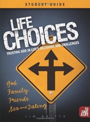 Life Choices Student Guide: Tr - VERY GOOD