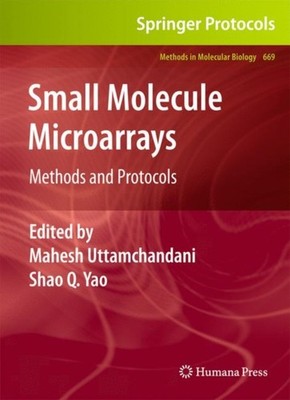 Uttamchandani - Small Molecule Microarrays  Methods and Protocols - Ne - X555z